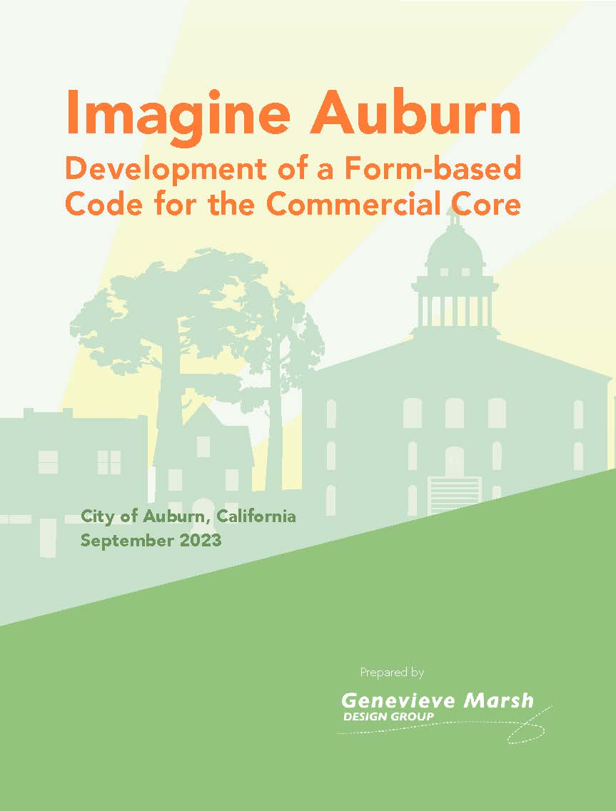 Pages from Imagine Auburn Development of a Form Based Code for the Commerical Core